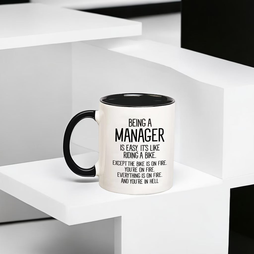 Funny Manager Coffee Mug | "Being a Manager Is Easy" 11oz Ceramic