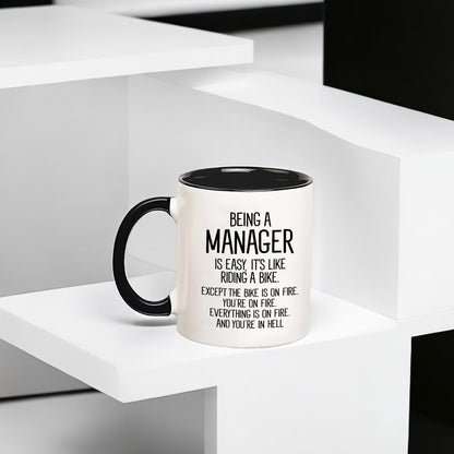 Funny Manager Coffee Mug | "Being a Manager Is Easy" 11oz Ceramic