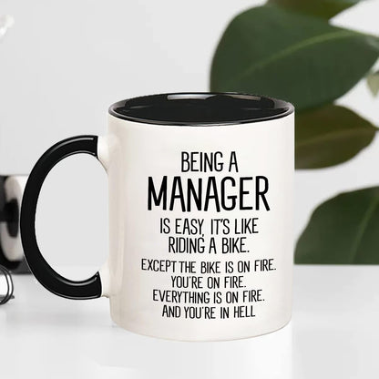Funny Manager Coffee Mug | "Being a Manager Is Easy" 11oz Ceramic
