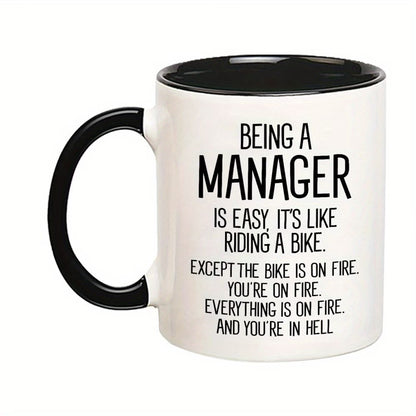 Funny Manager Coffee Mug | "Being a Manager Is Easy" 11oz Ceramic