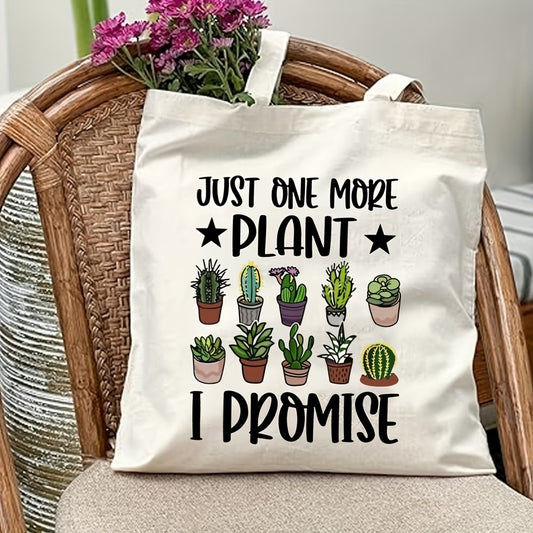 Just One More Plant I Promise Canvas Tote Bag | Large Reusable Bag for Plant Lovers